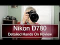 Nikon D780 review - detailed, hands-on, not sponsored