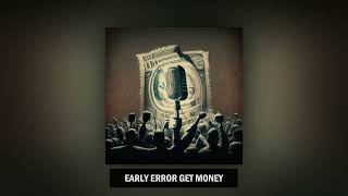 EARLY ERROR GET MONEY | FREE BEAT | Eminor