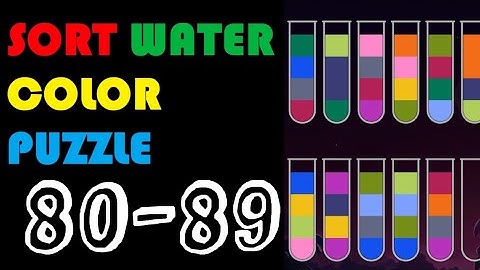 SORT WATER COLOR PUZZLE – Level 80,81,82,83,84,85,86,87,88,89