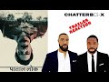 Paatal Lok Trailer REACTION | Chatterbox