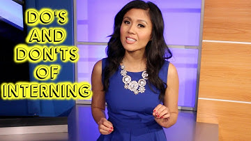 How To Intern: The Do