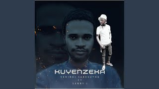 Kuyenzeka (feat. Skhindi Sabesuthu)