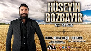 Hüseyin Bozbayır - Hara Hara Raşe - Darava Resimi