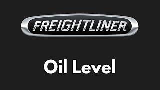 Checking Oil Level On Freightliner Cascadia