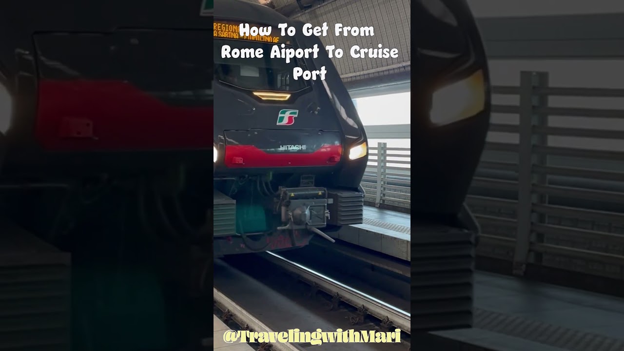 How To Get From Rome Airport To Cruise Port