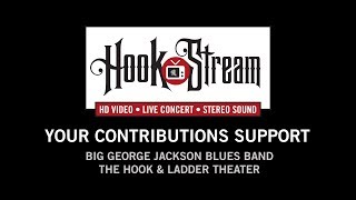 Big George Jackson Blues Band live from Mission Room MPLS at The Hook and Ladder Theater in Minneapo