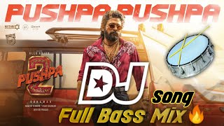 PUSHPA PUSHPA DJ SONG | Pushpa 2 Dj Song | Allu Arjun | DSP | Telugu Dj Songs | Dj Songs | Pushpa 2