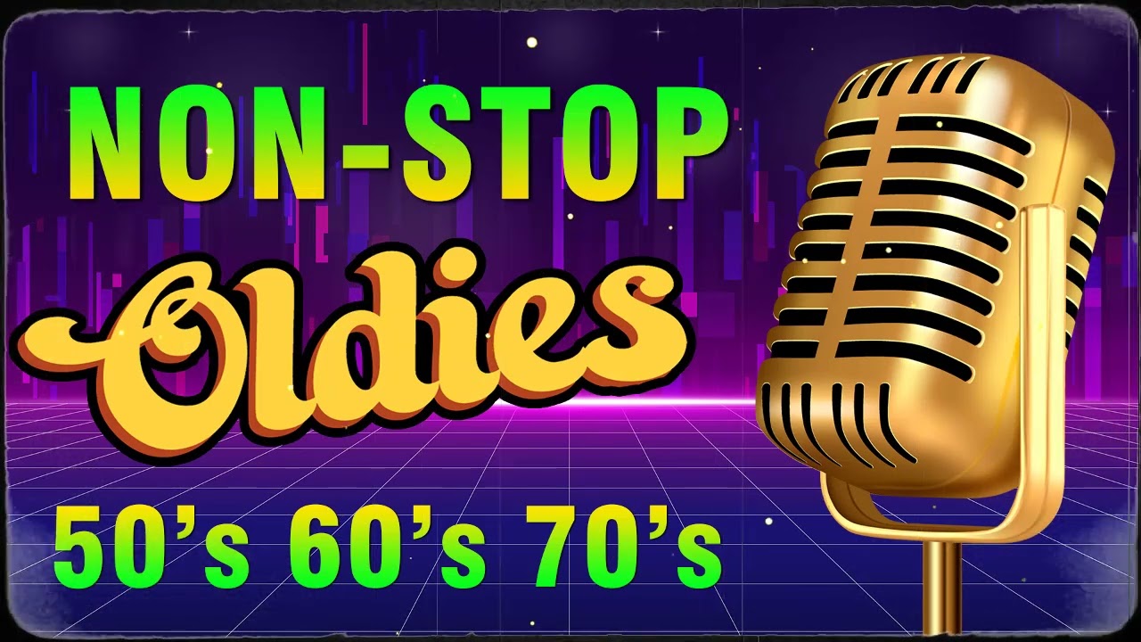 Greatest Memories Songs 50's 60's 70's - Greatest Non Stop Medley Golden Hits Back Oldies Songs