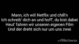 Netflix & Chill - KayOne und Mike Singer LYRICS
