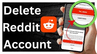 How to Delete Your Reddit Account – Do THIS or It Stays Forever 😳