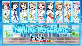 Nijiiro Passions! (虹色Passions!) - Nijigasaki High School Idol Club [FULL ENG/ROM LYRICS] | Love Live