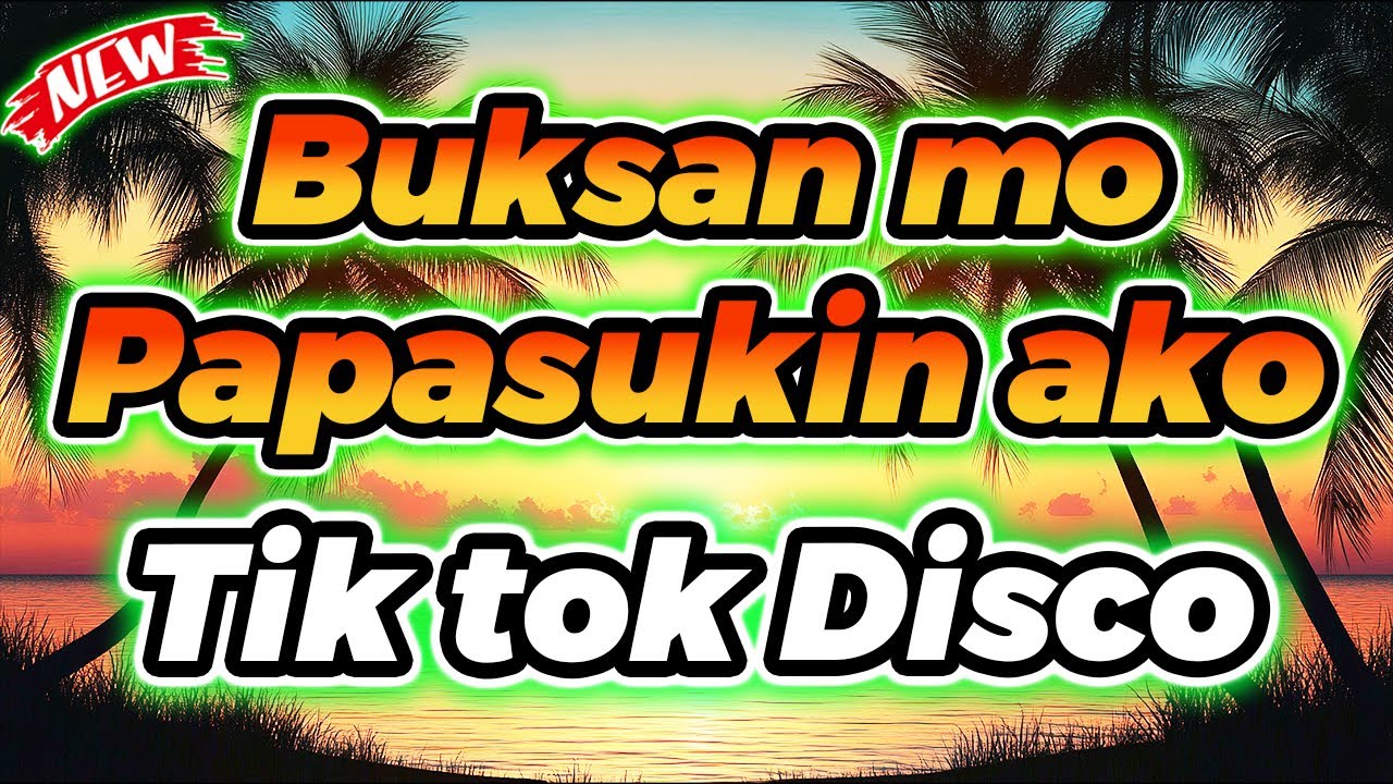 BUKSAN MO ( PAPASUKIN AKO ) TIKTOK VIRAL 2026