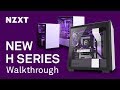 New NZXT H Series Walkthrough