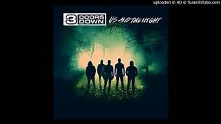 3 Doors Down - Pieces of me (Us And The Night Full Album)