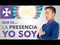 La Presencia YO SOY ¿Qué es? - Lección 8.1 - Yo Soy Espiritual