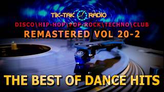 Dance Hits Vol.20 Part 2 • Rop-Rock • Rock-Dance  • Euro Pop • 80s & Modern Pop Mix | Remastered