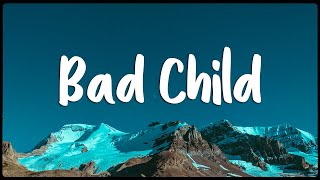 Tones And I - Bad Child (Lyrics/Vietsub)