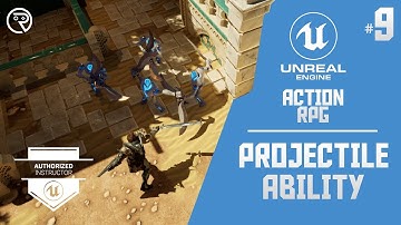 Unreal Engine 5 Tutorial -  Action RPG Part 9: Projectile Ability