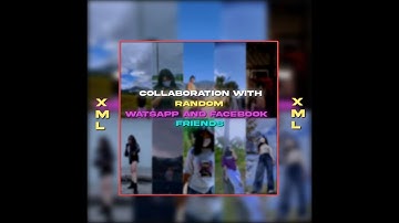 Collaboration with random watsapp and fb friends|| free XML||