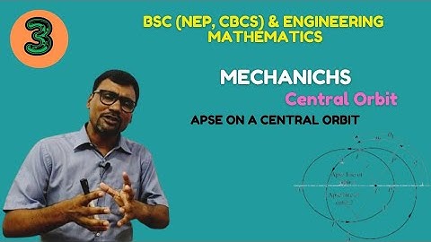 Apse on a Central Orbit | Apsidal Distance | Apsidal Angle | Particle Dynamics by DR Colleger ❤️