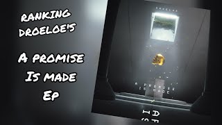 Ranking DROELOE's "A Promise Is Made" EP