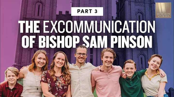 Mormon Stories 1323: The Excommunication of Bishop...