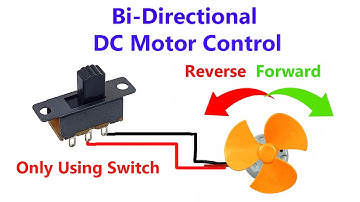 How to Make Simple Bi-Directional DC Motor Control - Forward and Reverse a  DC Motor Control