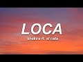 Shakira Loca Letra Ft El Cata 