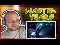 This sounds like an anthem! Iron Maiden Wasted Years Reaction