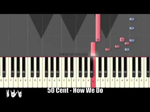 ♫ How We Do by 50 CENT ft. THE GAME Piano Tutorial E Minor ♫ - YouTube