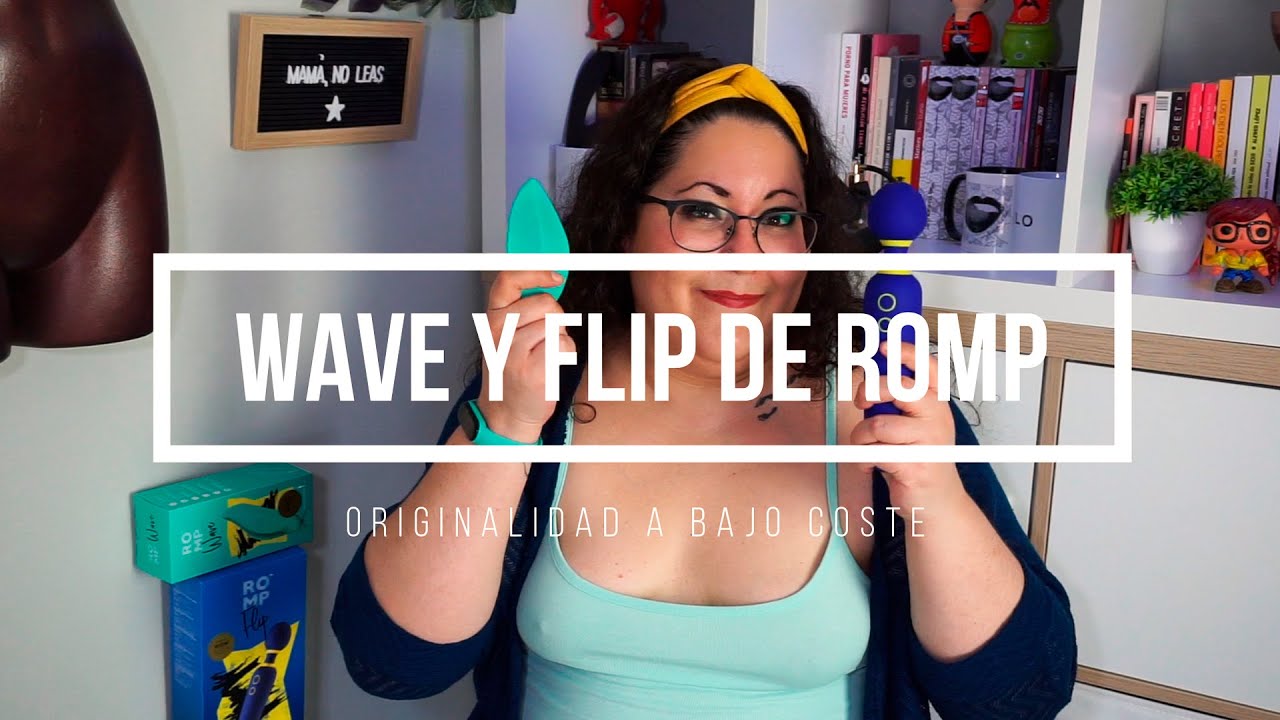 Wave y Flip de ROMP, originalidad a BAJO COSTE - Mamanoleas 👄