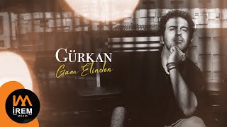 Gürkan - Gam Elinden Resimi