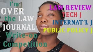 I'm Over the Law Journal Write-on Competition | ToroVlogs