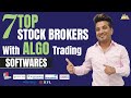 7 Top Stockbrokers with Algo Trading Softwares | Features, Review, Details