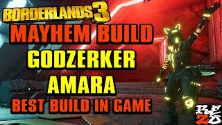 BORDERLANDS 3 | MAYHEM BUILD: GODZERKER AMARA | BEST BUILD IN GAME
