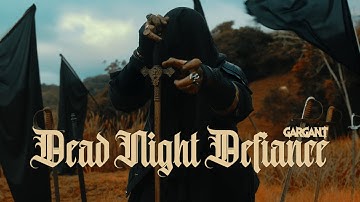 Gargant - Dead Night Defiance (Official Video)