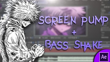 Bass Shake + Screen Pump - Tutorial after effects amv español