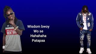 Wisdom Bwoy ft Patapaa - Crazy Love (Official Video Lyrics