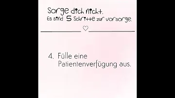 Wie sieht eine korrekte Patientenverfügung aus?