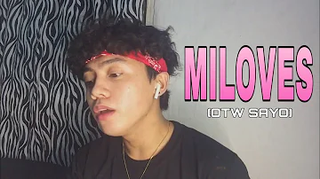 Miloves (OTW SAYO) By King Badger | Jeremy Novela Cover