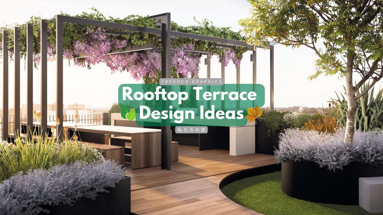 Modern Roof Garden & Rooftop Terrace Design Ideas YouTube