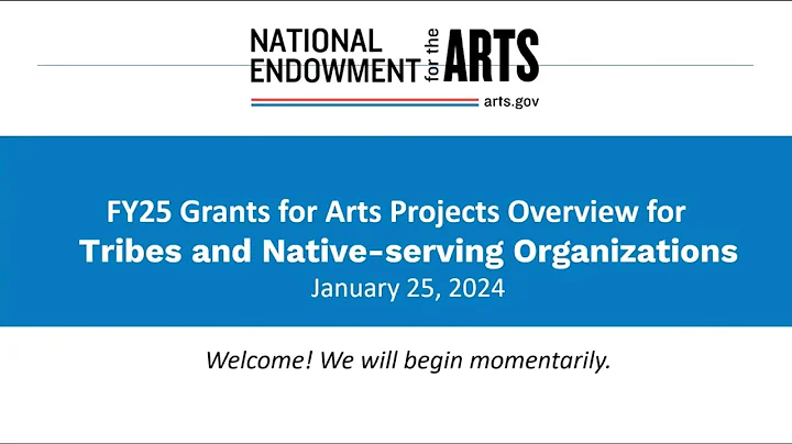 FY25 Grants for Arts Projects Application Guidelines for Tribes and Native-serving Organizations - DayDayNews