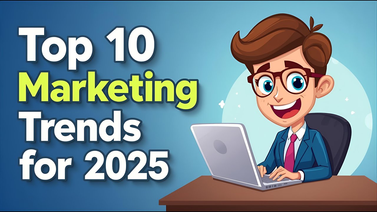 Top 10 Marketing Trends for 2025 | Stay Ahead in Digital Marketing ...