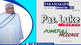 TPM Message | Pas Luke | Paramakudi Convention - 2023 | The Pentecostal Mission | Spiritual News7