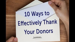 10 Ways to Effectively Thank Your Donors from the Giving Intelligence Series