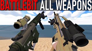 BattleBit - All Weapons