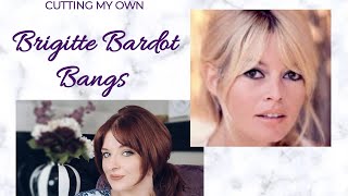 How I Cut My Brigitte Bardot Bangs