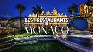 8 Of The Best Restaurants In Monaco