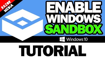 How to enable Windows Sandbox in Windows 10