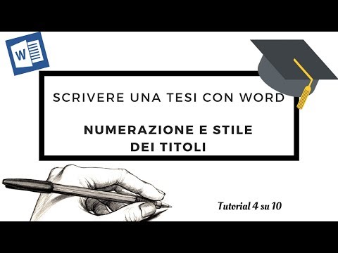 [Tesi 4su10] Scrivere una tesi con Word - Numerazione e stile dei Titoli
